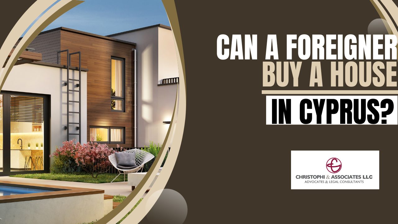Can Foreigners Buy Property in Cyprus? – Legal Guide 2025